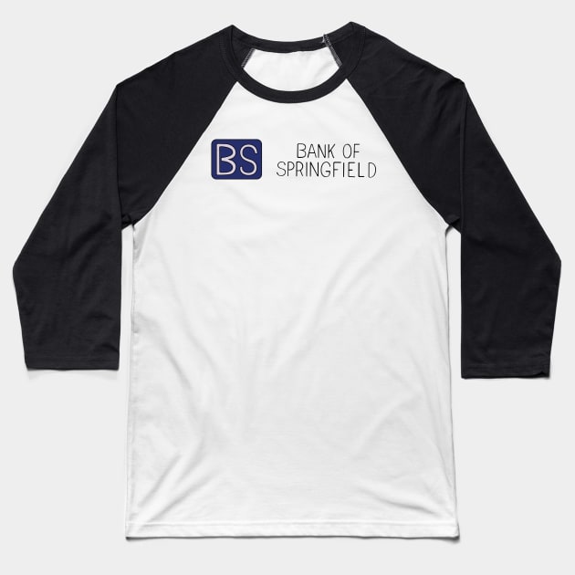 Bank of Springfield Logo Baseball T-Shirt by saintpetty
